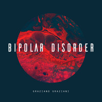 Graziano Graziani - Bipolar Disorder