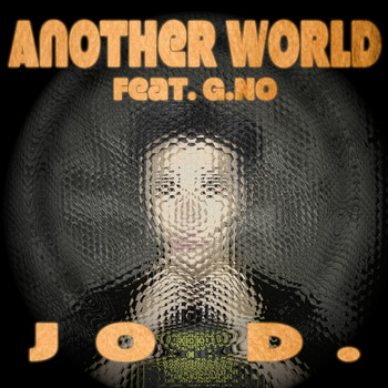 Jo D. featuring G.No - Another World