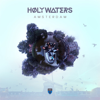 HØLY WATERS - Amsterdam