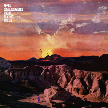 Noel Gallagher's High Flying Birds - If Love Is The Law