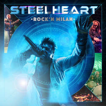 STEELHEART - Rock'n Milan (Live)