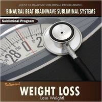 Binaural Beat Brainwave Subliminal Systems - Weight Loss