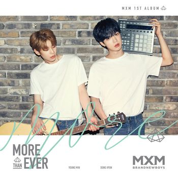MXM - MORE THAN EVER