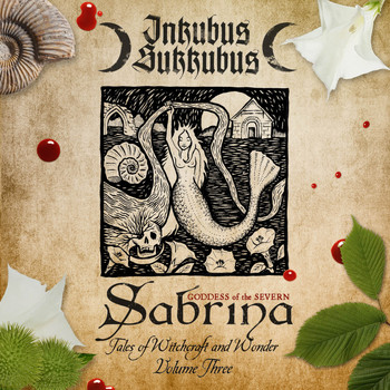 Inkubus Sukkubus - Sabrina - Goddess of the Severn