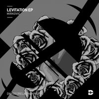 Mirkovic - Levitation EP [RELAUNCHING]