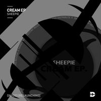 Sheepie - Cream EP [RELAUNCHING]