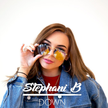Stephani B - Down