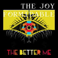 The Joy Formidable - The Better Me
