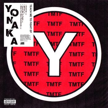 Yonaka - Teach Me To Fight (Explicit)