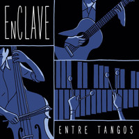Enclave - Entre Tangos