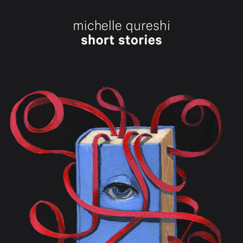 Michelle Qureshi - Short Stories