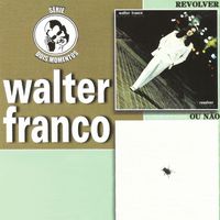 Walter Franco - Dois momentos