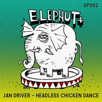 Jan Driver - Headless Chicken Dance