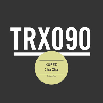 KURED - Cha Cha