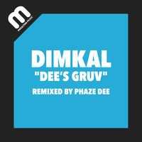Dimkal - Dee's Gruv