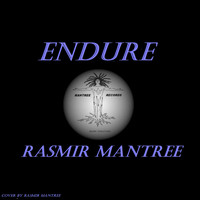 Rasmir Mantree - Endure