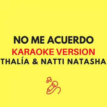 JMKaraoke - No Me Acuerdo (Thalía ft. Natti Natasha - Karaoke Version)