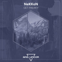 NeKKoN - Get Freaky