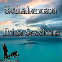 Selalexan - Ibiza Sessions