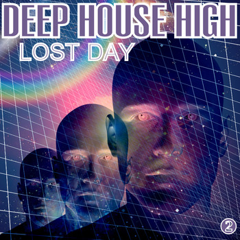 Various Artists - Deep House High 2: Lost Day