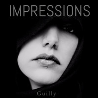 Guilly - Impressions (Explicit)