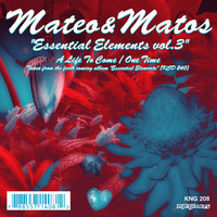 Mateo & Matos - Essential Elements, Vol. 3