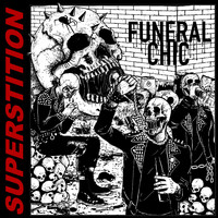 Funeral Chic - Say No
