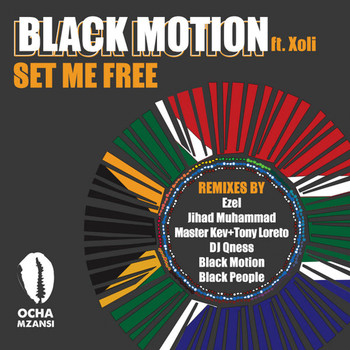 Black Motion - Set Me Free - Remixes