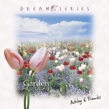 Ashley & Franks - Garden of Dreams