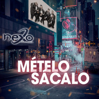Nexomuzic - Mételo Sácalo