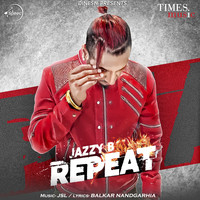 Jazzy B - Repeat - Single