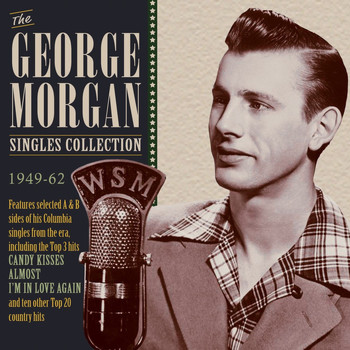 George Morgan - Singles Collection 1949-62