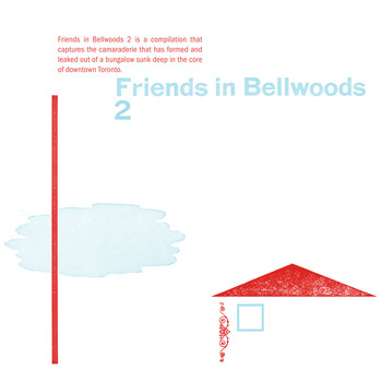 Various Artists - Friends In Bellwoods 2