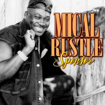 Mical Rustle - Sponsor - Single