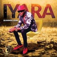 Iyara - Blessings A Rain