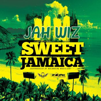 Jah Wiz - Sweet Jamaica