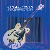 Jan Akkerman - It Could Happen To You