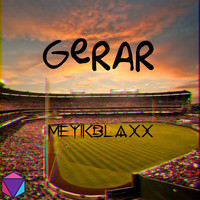 Meyikblaxx - Gerar