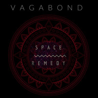 Space Remedy - Vagabond