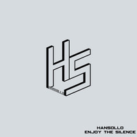 Hansollo - Enjoy The Silence