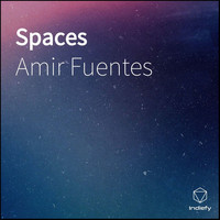 Amir Fuentes - Spaces