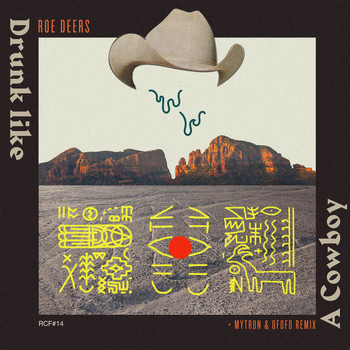 Roe Deers - Drunk Like A Cowboy EP