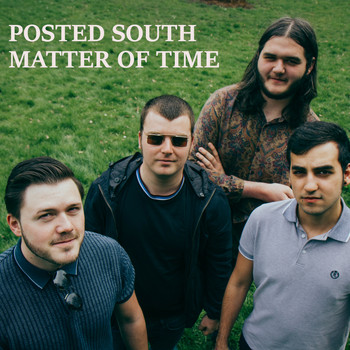 Posted South - Matter of Time