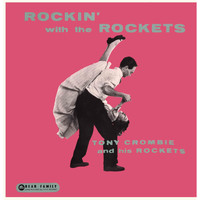 Tony Crombie & The Rockets - Rockin' with the Rockets