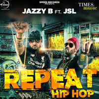 Jazzy B - Repeat Hip Hop - Single