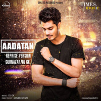 Gurnazar - Aadatan (Reprise) - Single