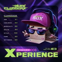 Alex Clubbers - Xperience Remixed