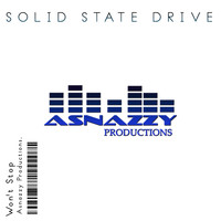 Solid State Drive - Won't Stop Remix