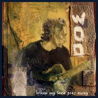 WOO - When My Love Goes Away