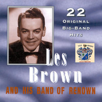 Les Brown And His Band Of Renown - Original Big Band Hits